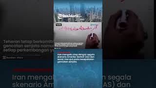 Ultimatum Terakhir! Iran Siaga Tempur & Ancam Musuh bakal Perang Lagi jika Kesepakatan Tak Disetujui