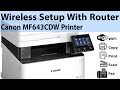 Canon MF643Cdw Printer Wireless Setup With Router Complete Guide