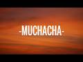 Gente de Zona, Becky G - Muchacha (Letra/Lyrics)