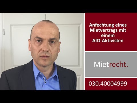 Anfechtung eines Mietvertrags mit AfD-Aktivist | Fachanwalt Alexander Bredereck