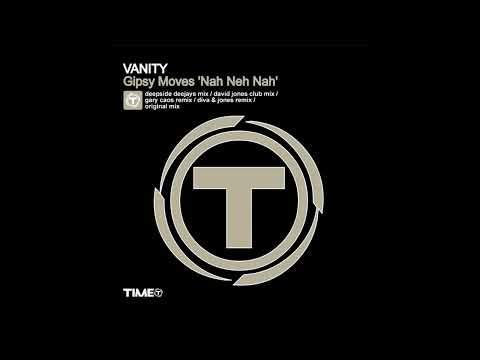 Vanity - Gipsy Moves (Nah Neh Nah) (Gary Caos Remix)