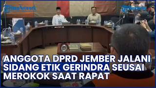 Merokok & Main Game saat Rapat! Anggota DPRD Jember Jalani Sidang Etik Gerindra