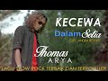 Thomas Arya Kecewa Dalam Setia Official Lirik