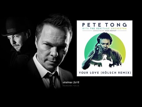 Pete Tong & The Heritage Orchestra feat. Jamie Principle - Your Love (Kölsch Remix)