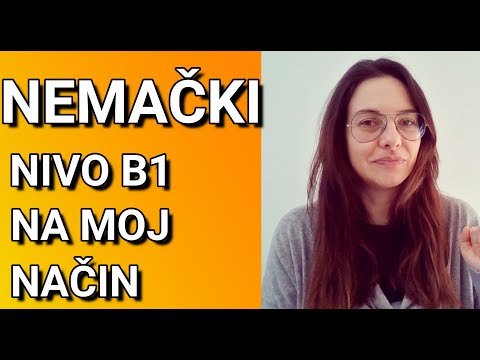 NEMAČKI B1 NA MOJ NAČIN - SAVLADAJTE B1 NIVO BEZ NEPOTREBNIH TESKSTOVA - UČITE SUŠTINU MOJ MATERIJAL