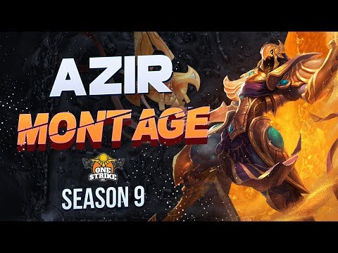 AZIR Montage 2 One Strike | SEASON 9