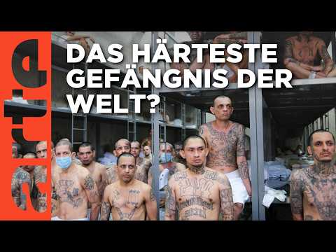 El Salvador: Im Hochsicherheitsgefängnis | ARTE Reportage