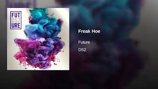 Future -freak hoe