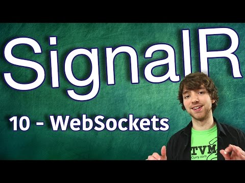 SignalR Tutorial 10 Intro to WebSockets