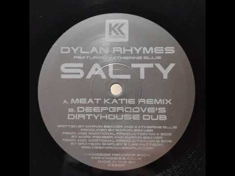 Dylan Rhymes Feat. Katherine Ellis - Salty (Meat Katie Remix)