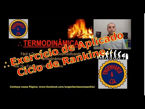 #19 Exercício Aplicação Ciclo de Rankine | Termodinâmica | por Micelli Camargo