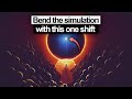 How to manipulate the energy of the simulation to shape reality the way you want