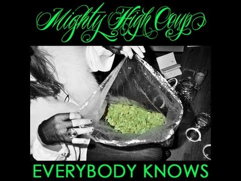 Mighty High Coup - Everybody Knows - produced by Ricky Raw