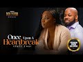 Once Upon A Heartbreak (Kachi Bolaji Ogunmola) - Nigerian Movies | Latest Nigerian Movie 2024