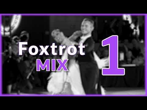 FOXTROT MUSIC MIX | #1