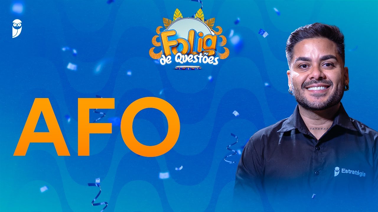 AFO - Folia de Questões - Prof. Leandro Ravyelle