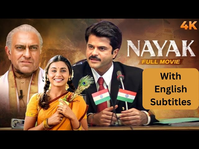 Nayak (2001) - Superhit Hindi Movie | Anil Kapoor, Rani Mukherjee With English Subtitles