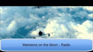 Mansions on the Moon - &quot;Radio&quot;