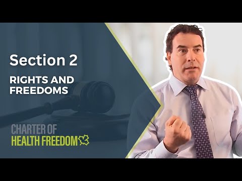 Charter of Health Freedom Section 2 – Rights and Freedoms