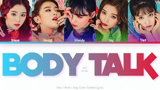 Red Velvet (레드벨벳) Body Talk Color Coded Lyrics (Han/Rom/Eng)