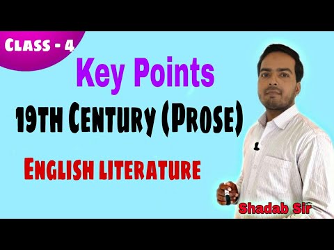 19th Century(Prose) English Literature Key Points by Shadab Sir