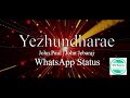 Yezhundhare John Paul John Jebaraj Tamil Christian WhatsApp Status Easter LFCJ