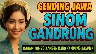 Download lagu NGLARAS GENDING SINOM GANDRUNG KAGEM RENCANG SARAPAN KARO TOMBO KANGEN KAMPUNG HALAMAN mp3