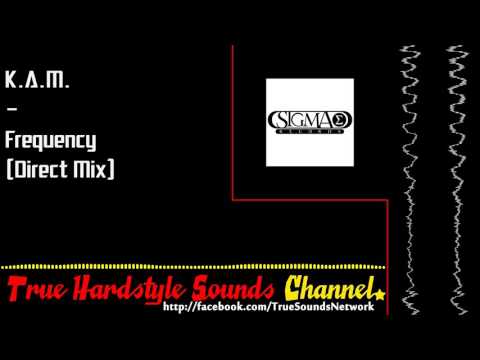 K.A.M. - Frequency (Direct Mix)
