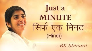 ONE MINUTE to change DESTINY:  BK Shivani (English Subtitles)