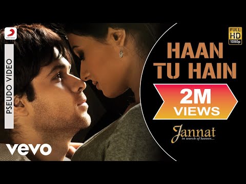 Haan Tu Hain Audio Song - Jannat|Emraan Hashmi, Sonal Chauhan|KK|Pritam|Sayeed Quadri