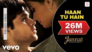 Haan Tu Hain Audio Song - JannatEmraan Hashmi Sona