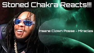 Stoned Chakra Reacts!!! Insane Clown Posse - Miracles