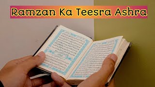 Ramzan Ka teesra Ashra  3rd Ashra of Ramadan