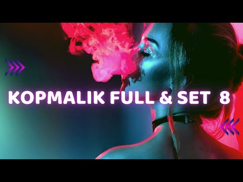 KOPMALIK FULL & SET  8 #hit #dancemix