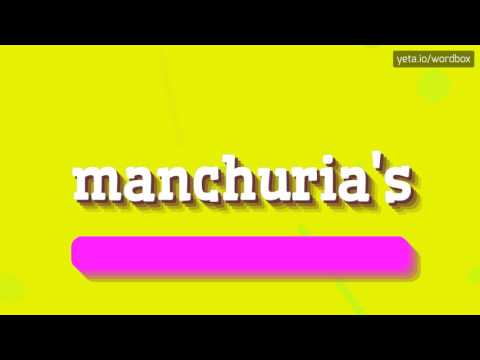 MANCHURIA'S - HOW TO PRONOUNCE IT!?