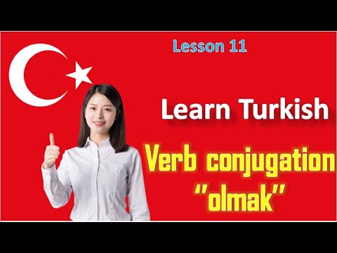 Lesson 11- the verb ''olmak''- Turkish for English speakers