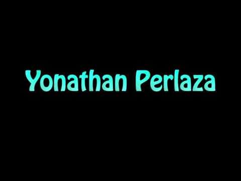 Learn How To Pronounce Yonathan Perlaza