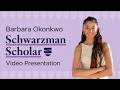 Schwarzman Video Introduction - Barbara Okonkwo