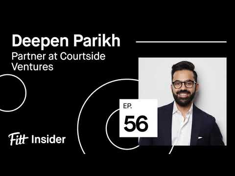 56. Deepen Parikh, Partner at Courtside Ventures - YouTube
