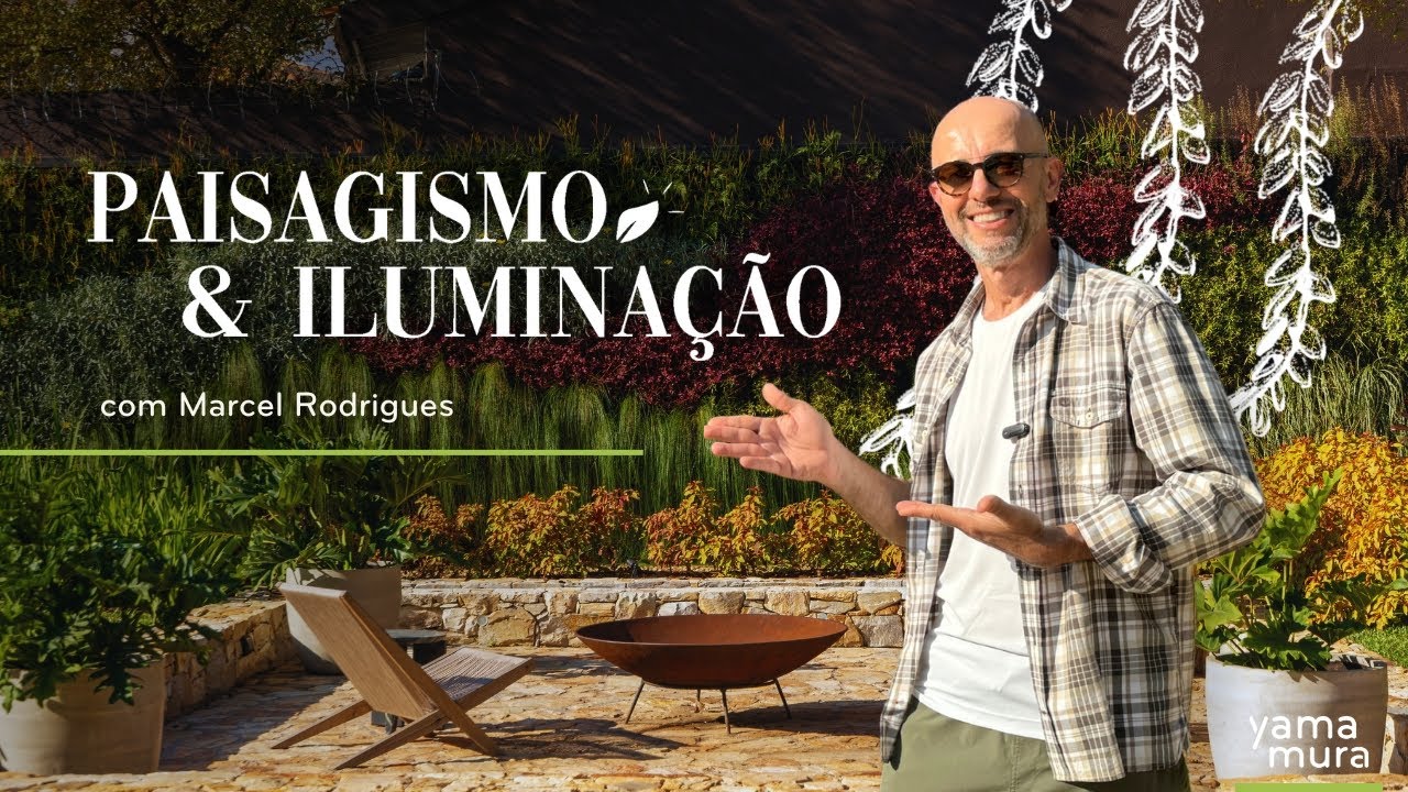 UM VERDADEIRO PARAÍSO EM SÃO PAULO com o paisagista Marcel Rodrigues | Paisagismo & Iluminação