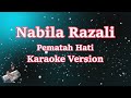 NABILA RAZALI PEMATAH HATI Karaoke Tanpa Vocal