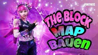 fortnite kreativmodus bauen - the block eigene map bauen fortnite kreativmodus  the block eigene map bauen fortnite kreativmodus - fortnite kreativmodus bauen