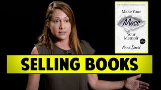 7 Lessons On Selling A Book - Anna David