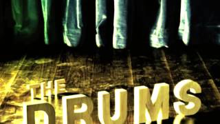The Drums - The Future (HQ)