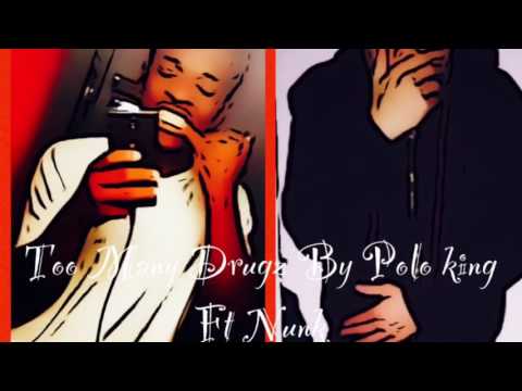 White White - Too Many Drugz ft. Nunk Nunk