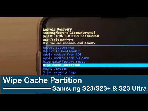Wipe Cache Partition On Samsung S23, S23 Plus, S23 Ultra
