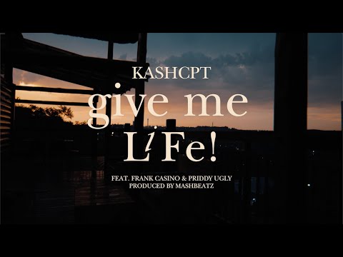 Kashcpt, Priddy Ugly, Frank Casino & Mashbeatz - Give Me Life (Official Music Video)