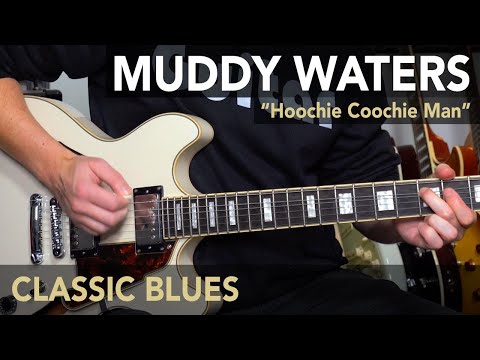 Learn "Hoochie Coochie Man" Muddy Waters guitar lesson tutorial - EASY BLUES
