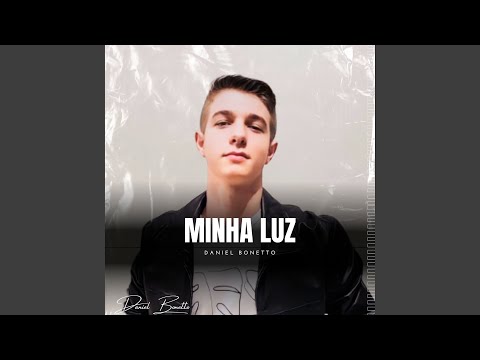 Minha Luz - Daniel Bonetto