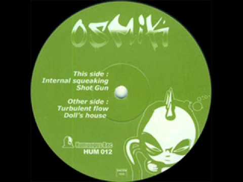 Osmik - Shot Gun (Humungus 12)